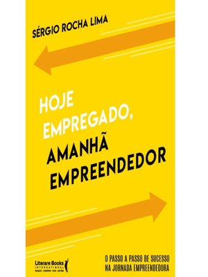 cover image of Hoje empregado, amanhã empreendedor